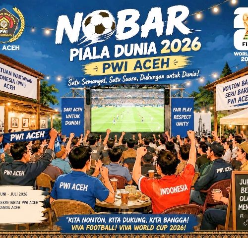 Sambut Piala Dunia 2026, PWI Aceh Gelar Nobar untuk Perkuat Solidaritas Wartawan